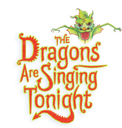 The Dragons are Singing Tonight